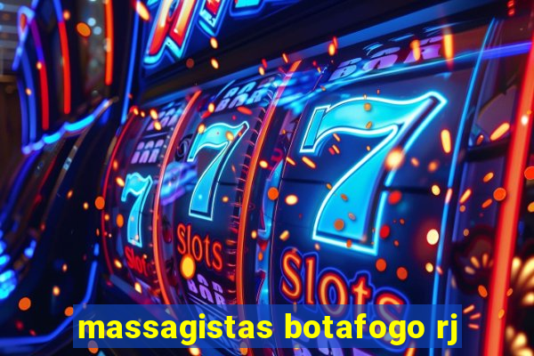 massagistas botafogo rj